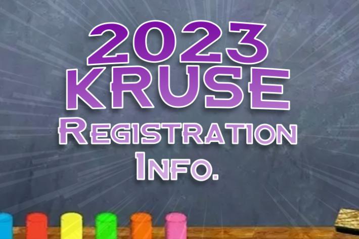 Kruse Registration 2023 *UPDATE*